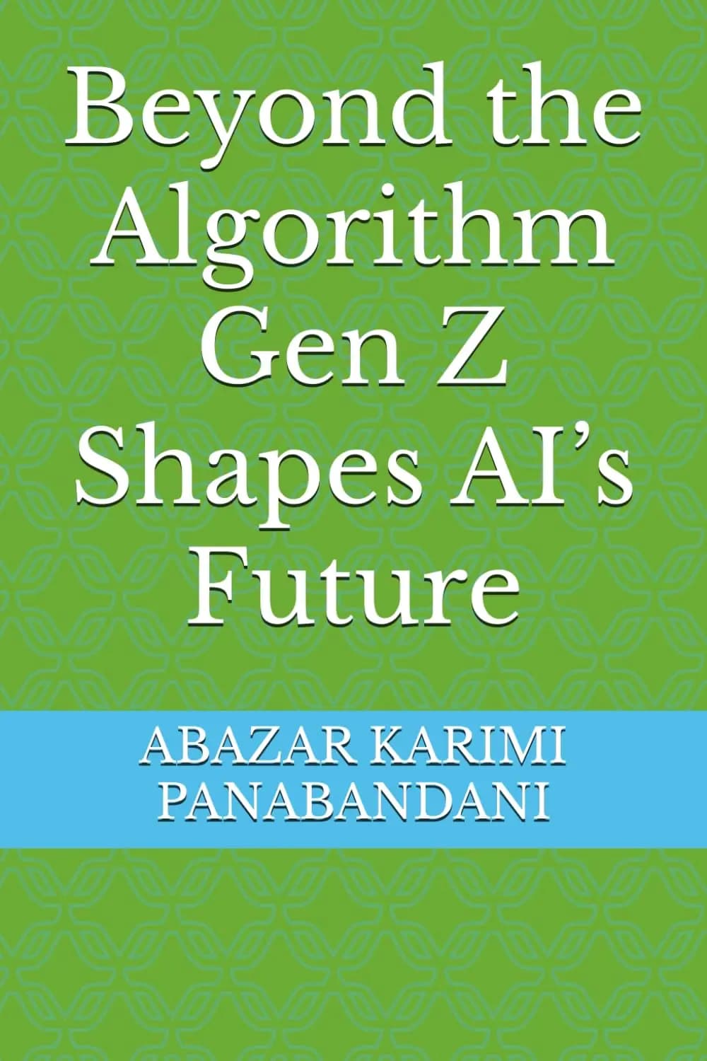 کتاب «Beyond the Algorithm»